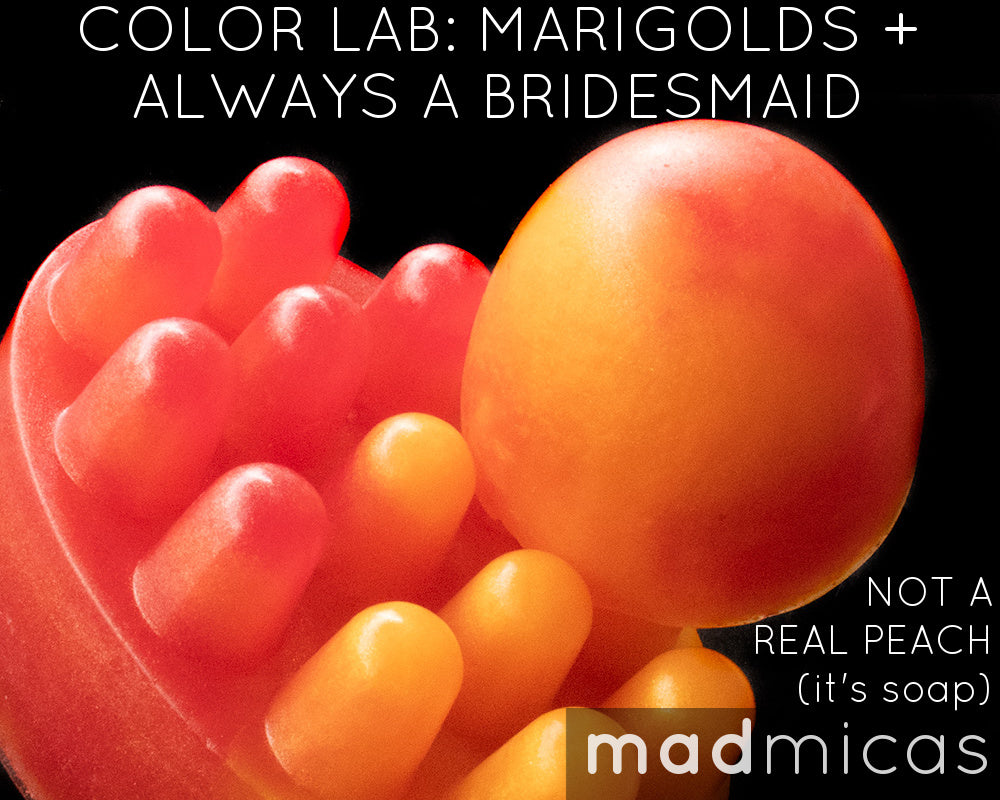 Color Lab Marigold and Always A Bridesmaid in Clear MP Soap