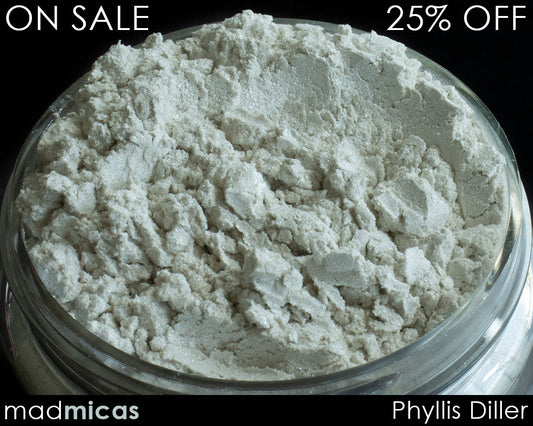 Phillis Diller White Mica 25% off